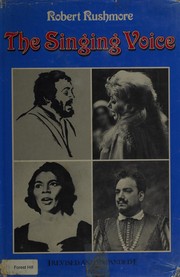 Cover of The singing voice by Robert Rushmore