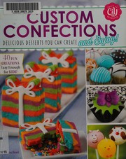 Front cover of Custom confections by Jennifer M. Besel