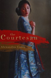 Cover of The courtesan by Alexandra Curry