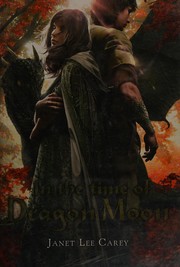 Front cover of In the time of Dragon Moon by Janet Lee Carey