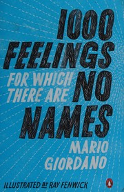 Cover of 1,000 Feelings for Which There Are No Names by Mario Giordano