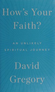 Cover of How's your faith? by David Gregory