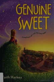 Front cover of Genuine Sweet by Faith Harkey