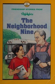 Front cover of The Neighborhood nine, and other friendship stories by Unknown