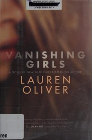Front cover of Vanishing Girls by Lauren Oliver