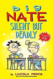 Front cover of Big Nate - Silent But Deadly by Lincoln Pierce