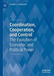 Cover of Coordination, Cooperation, and Control by Randall G. Holcombe