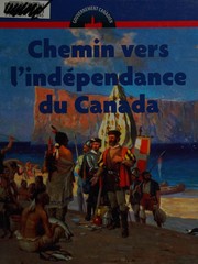 Cover of Chemin vers l'indépendance du Canada by Don Wells