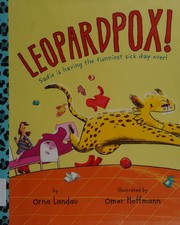 Cover of Leopardpox! by Orna Landau