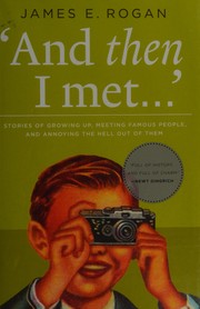 Cover of And Then I Met... by James Rogan