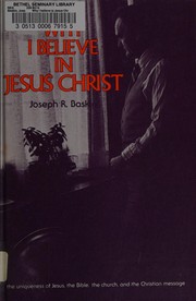 Front cover of Why I believe in Jesus Christ by Joseph R. Baskin