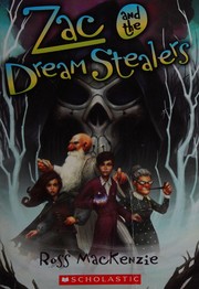 Front cover of Zac and the dream stealers by Ross MacKenzie