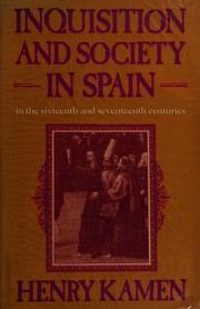 Front cover of Inquisition and society in Spain by Henry Kamen