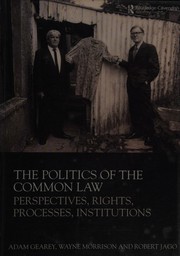 Cover of The politics of the common law by Adam Gearey