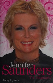 Cover of Jennifer Saunders by Jacky Hyams