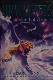 Front cover of Island of Graves (The Unwanteds #6) by Lisa McMann
