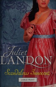 Front cover of Scandalous Innocent by Juliet Landon