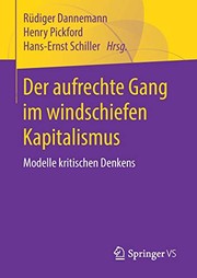Front cover of Der aufrechte Gang im windschiefen Kapitalismus by Rüdiger Dannemann