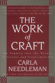 Front cover of The work of craft by Carla Needleman