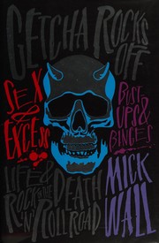 Cover of Getcha Rocks Off by Mick Wall