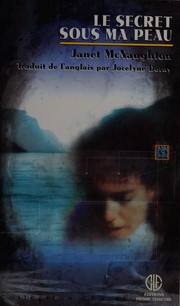 Cover of Le secret sous ma peau by Janet McNaughton