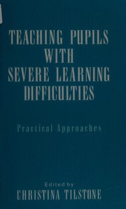 Cover of Teaching pupils with severe learning difficulties by Christina Tilstone