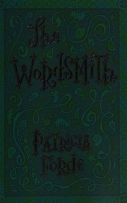 Cover of The wordsmith by Patricia Forde