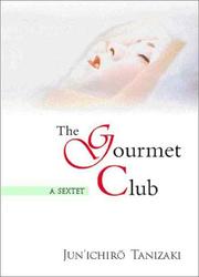 Front cover of The Gourmet Club by 谷崎潤一郎