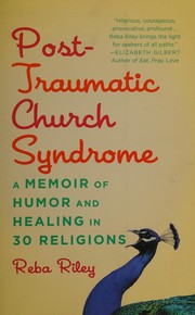 Front cover of Post-traumatic church syndrome by Reba Riley