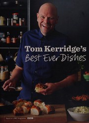 Front cover of Tom Kerridge's Best Ever Dishes by Tom Kerridge