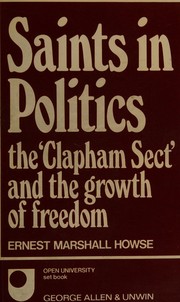 Front cover of Saints in politics by Ernest Marshall Howse