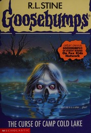 Front cover of The Curse of Camp Cold Lake by Robert Lawrence Stine