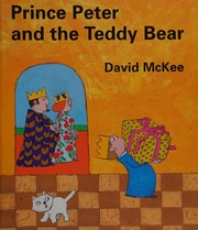 Front cover of Prince Peter and the teddy bear by David McKee