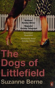Front cover of Dogs of Littlefield by Suzanne Berne