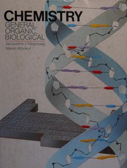 Cover of Chemistry:  general, organic, biological by Jacqueline I. Kroschwitz