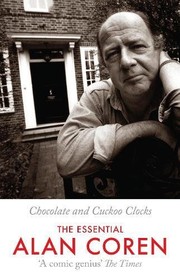 Cover of Chocolate and cuckoo clocks by Alan Coren