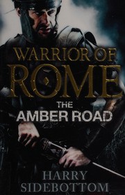 Cover of Amber Road by Harry Sidebottom