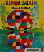 Front cover of Elmer again by David McKee