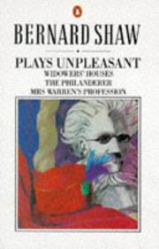 Front cover of Unpleasant Plays (Mrs. Warren's Profession / Philanderer / Widowers' Houses) by George Bernard Shaw