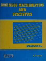 Front cover of Business Mathematics and Statistics (Complete Course Texts) by A. Francis