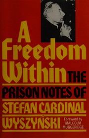 Cover of A freedom within by Stefan Wyszyński