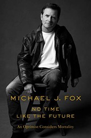 Cover of No Time Like the Future by Michael J. Fox