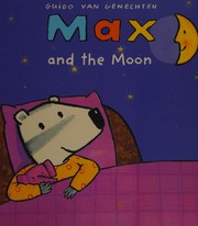 Cover of Max and the moon by Guido van Genechten
