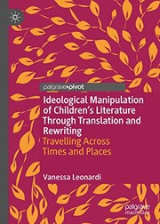 Front cover of Ideological Manipulation of Children’s Literature Through Translation and Rewriting by Vanessa Leonardi