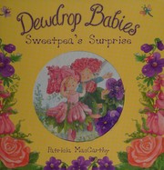 Front cover of Sweetpea's surprise by Patricia MacCarthy