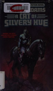 Front cover of A Cat of Silvery Hue (Horseclans, Book 4) by Robert Adams