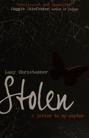 Cover of Stolen by Lucy Christopher