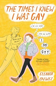 Front cover of Times I Knew I Was Gay by Eleanor Crewes