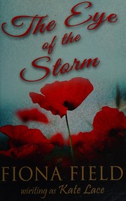Front cover of The eye of the storm by Kate Lace