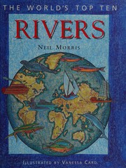 Front cover of The world's top ten rivers by Neil Morris